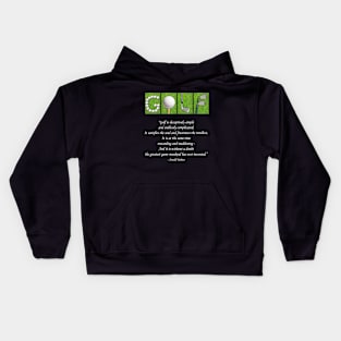 Golf Is Deceptively Simple And Endlessly Complicated Kids Hoodie